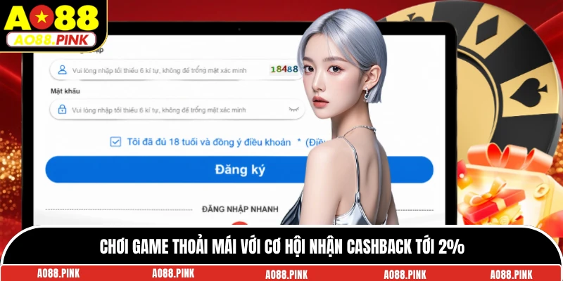 Chơi game thoải mái với cơ hội nhận cashback tới 2%